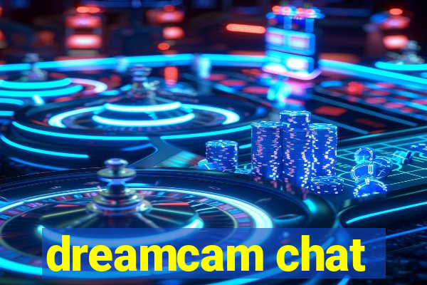 dreamcam chat